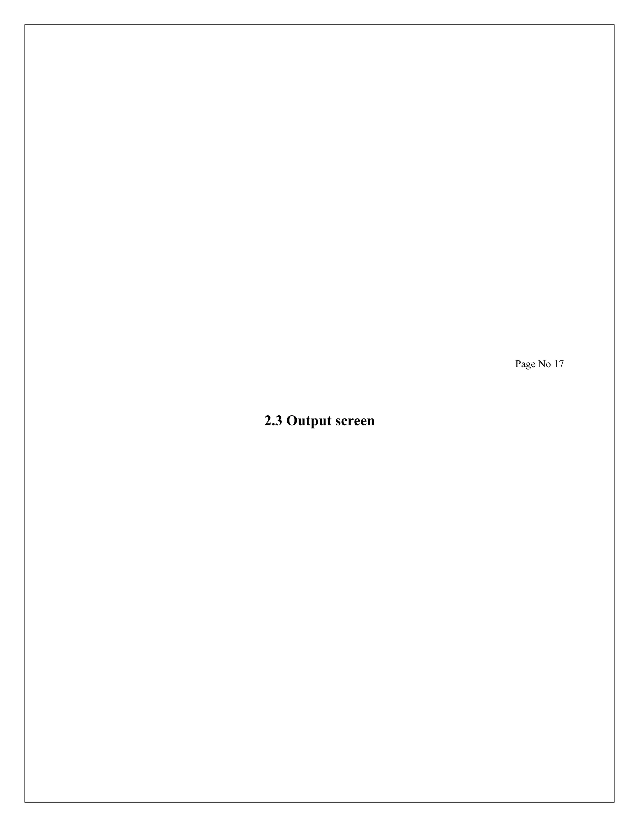 Page No 17 2.3 Output screen 