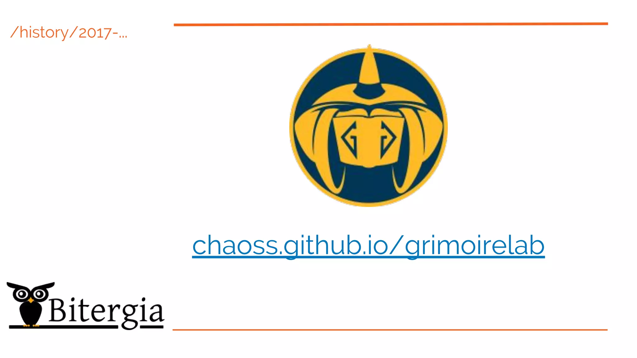 /history/2017-...
chaoss.github.io/grimoirelab
 