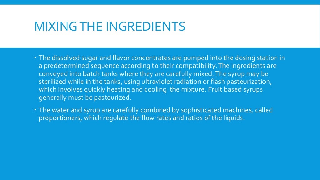 Soft drink manufacturing and marketing strategies