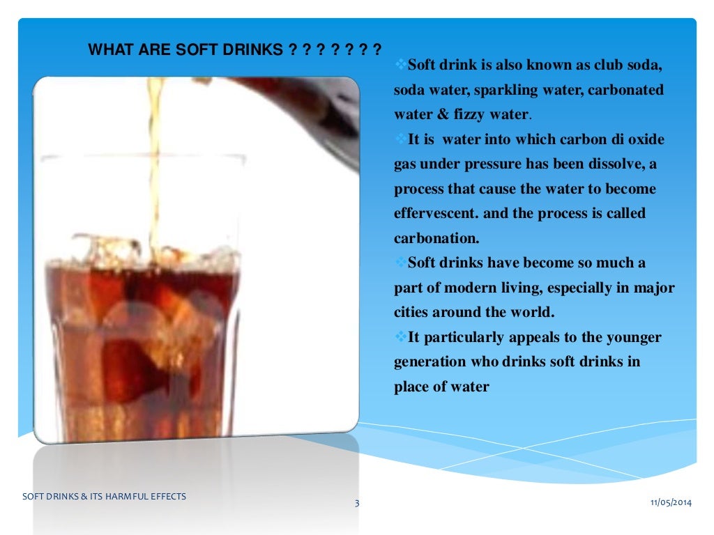 Soft drinks and its harmful effects