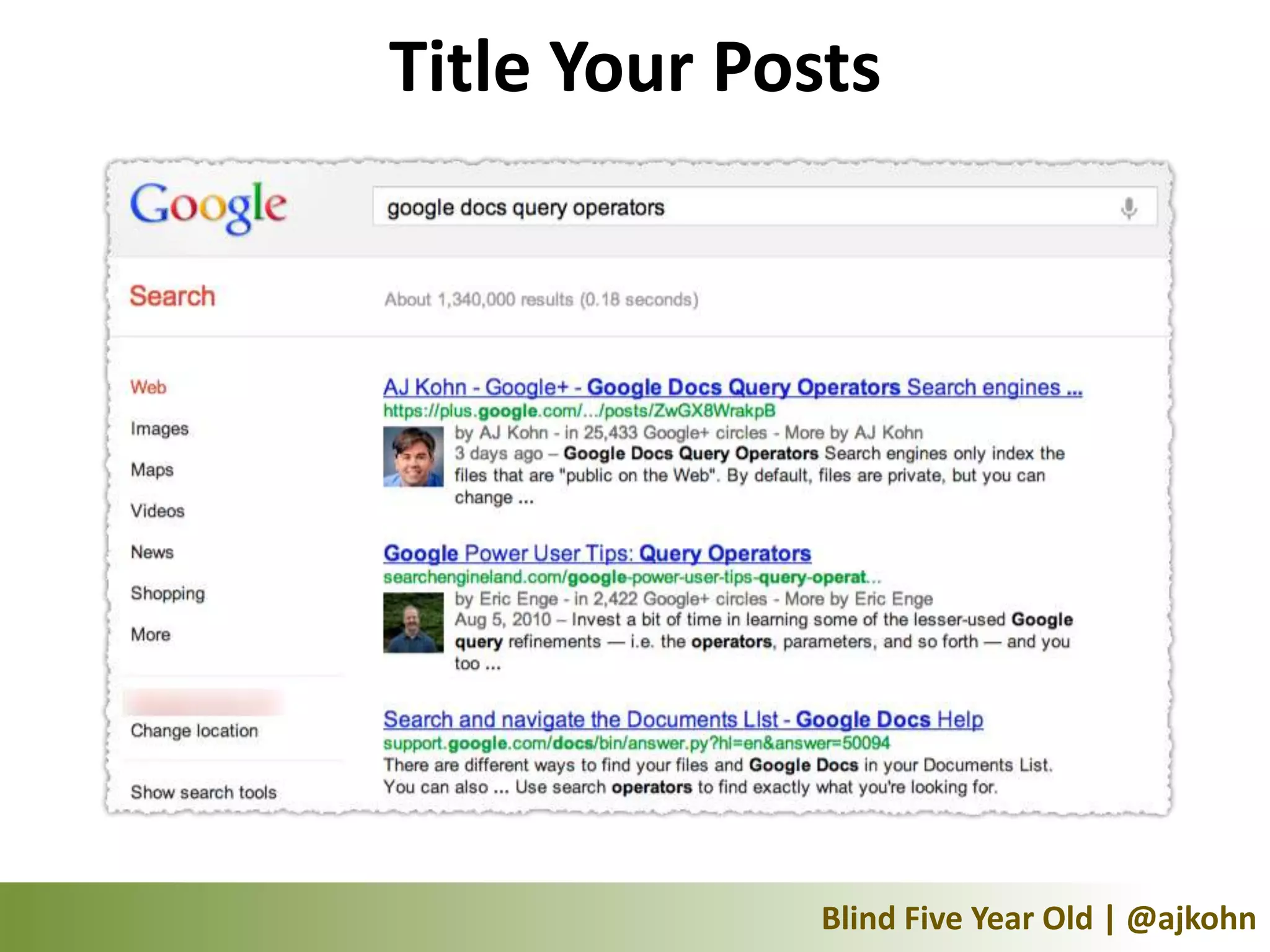 Title Your Posts




              Blind Five Year Old | @ajkohn
 