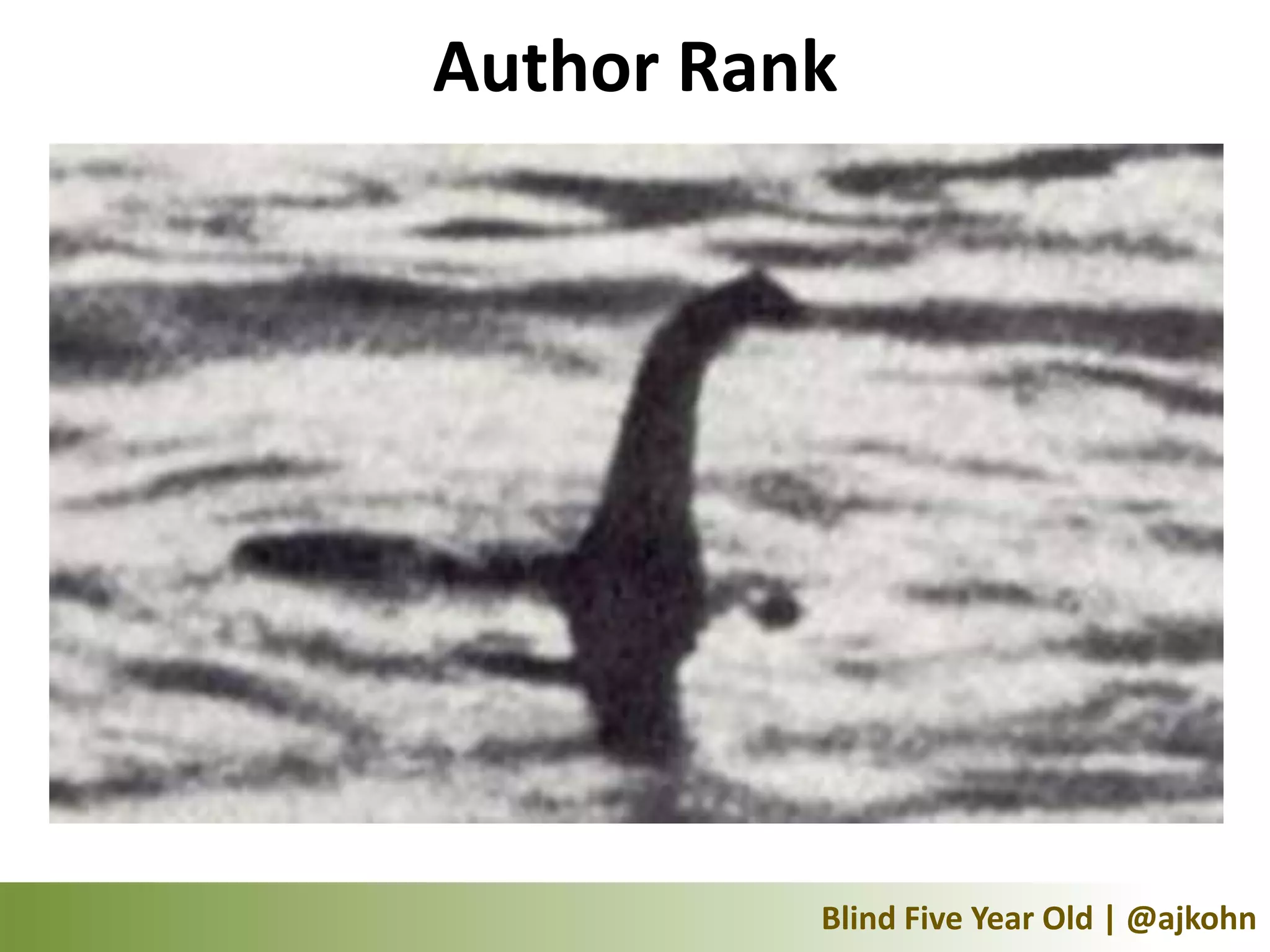 Author Rank




          Blind Five Year Old | @ajkohn
 