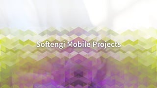 SoXengi	
  Mobile	
  Projects	
  
 