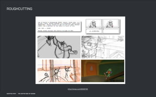 DATEADAPTIVE PATH PROJECT TITLE
ADAPTIVE PATH ON SERVICE DESIGN
ROUGHCUTTING
http://vimeo.com/9339739
ADAPTIVE PATH THE SOFTER SIDE OF DESIGN
 
