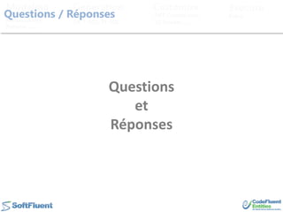 Modeling            Generation        Customize           Execute
Questions / Réponses
Entities Properties
MethodsRules
                    Templates
                            Code      .NET Custom rules   Enjoy!
                  C#, T-SQL, PL-SQL    UI Screens ……
Patterns ……




                               Questions
                                  et
                               Réponses
 