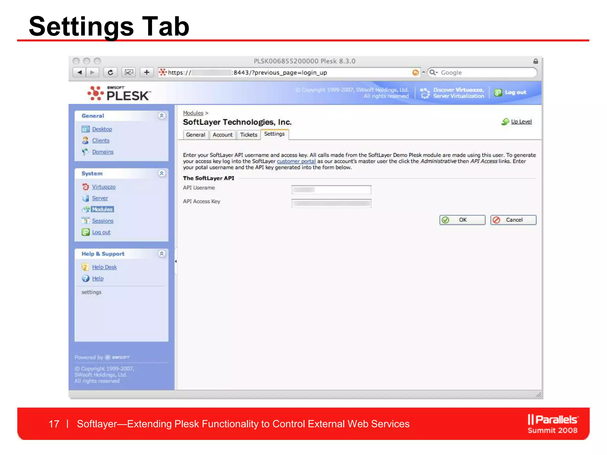 Settings Tab




 17   Softlayer—Extending Plesk Functionality to Control External Web Services
 