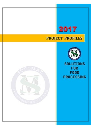 20172017
SOLUTIONS
FOR
FOOD
PROCESSING
 