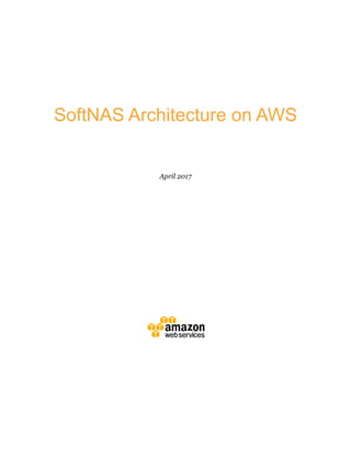 SoftNAS Architecture on AWS
April 2017
 