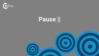 Pause ||
 