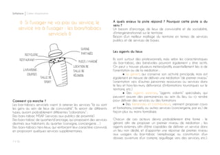 P ◊ 50
Softplace Cahier d’exploration
◊ Si l'usager ne va pas au service, le
service ira à l'usager : les bars/tabacs
serviciels ◊
Comment ça marche ?
Les bar-tabacs serviciels visent à amener les services “là où sont
les gens au sein de lieux de convivialité”. Ils seront de différents
types, auront probablement différentes “colorations” :
Des bars-tabac MSAP (services aux publics de proximité)
Des bars-tabac de quartier/d’ancrage, qui proposent des services
destinés aux habitants du quartier (consigne, conciergerie…)
Des bars-tabacs tiers-lieux, qui renforcent leur caractère convivial,
en proposant quelques services supplémentaires.
A quels enjeux la piste répond ? Pourquoi cette piste a du
sens ?
Un besoin d’ancrage, de lieux de convivialité et de sociabilité,
d’intergénérationnel sur le territoire
Besoin d’un meilleur maillage du territoire en termes de services
publics et de services de bases.
Les agents du lieux
Ils sont surtout des professionnels, mais selon les caractéristiques
du bar-tabac, des bénévoles pourront également y être actifs.
On peut y trouver plusieurs métiers/profils, essentiellement liés à de
l’orientation ou de la médiation :
	 ● Le gérant, qui conserve son activité principale, mais est
également en mesure de délivrer une médiation “de premier niveau”
(orientation vers d’autres personnes ressources ou services dans
le lieu et hors-les-murs, délivrance d’informations touristiques sur le
territoire, etc.)
	 ● Des agents externes, “agents volants” spécialisés, qui
peuvent assurer des permanences au sein du lieu, ou s’y rendre
pour délivrer des services ou des formations
	 ● Des bénévoles et contributeurs, viennent proposer cours
et formations, conseils, ou autres services (conciergerie, par ex.) de
façon plus ou moins formalisée.
Chacun de ces acteurs devra probablement être formé : le
gérant, afin de proposer un premier niveau de médiation ; les
agents externes, afin d’être capables de délivrer un service dans
un lieu non dédié, et d’apporter une réponse de premier niveau
aux usagers du bar-tabac (remplissage ou constitution d’un
dossier, ouverture d’un compte, aiguillage vers des services, etc.).
 