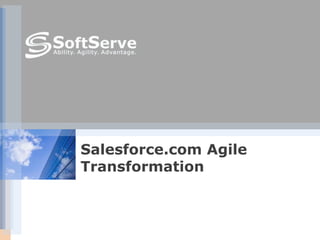 Salesforce.com Agile Transformation