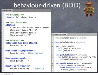 behaviour-driven (BDD)

vendredi 25 octobre 13

 