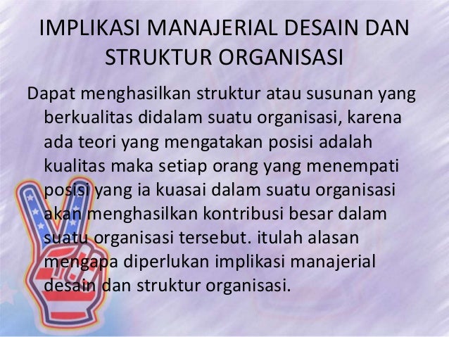Desain dan Struktur Organisasi