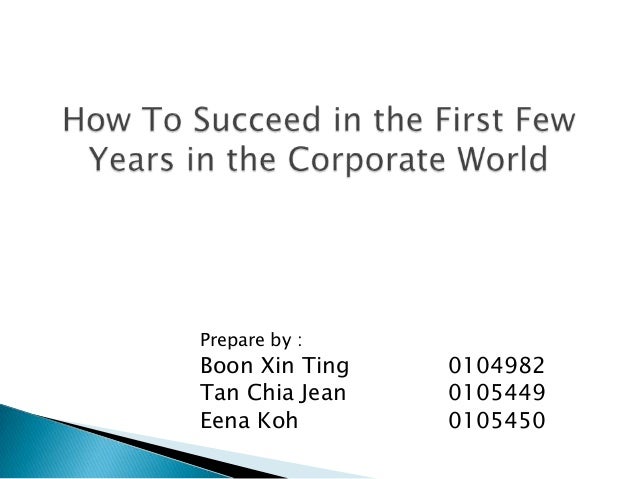 how to success in corporate world how to succeed in corporate world