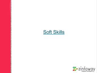Soft Skills
 