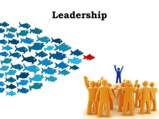 Leadership
 