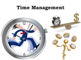 Time Management
 