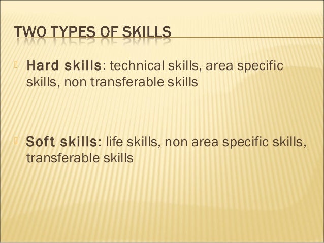 foundation of career 3 hard skills technical skills area specific skills