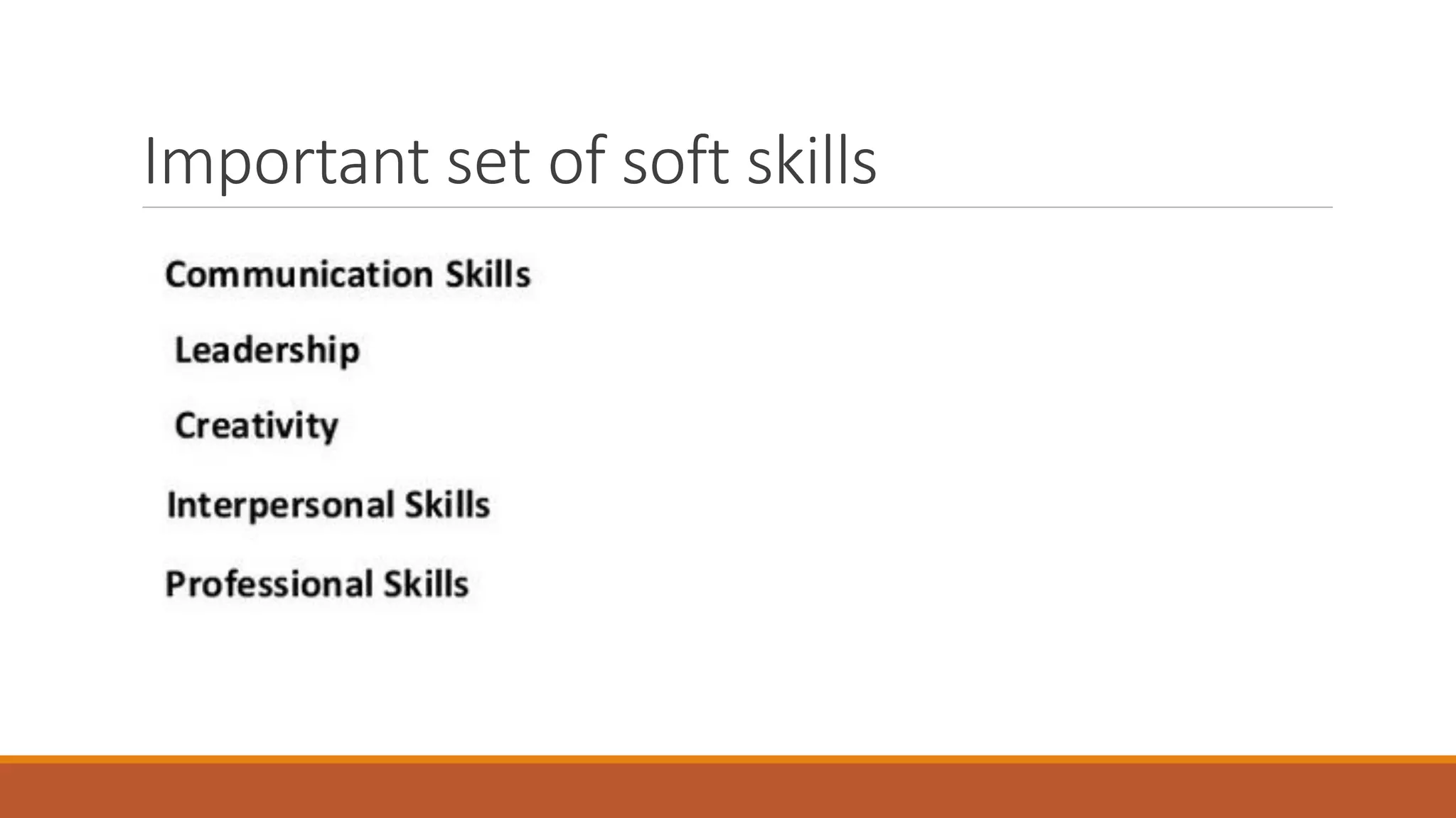 Important set of soft skills
 