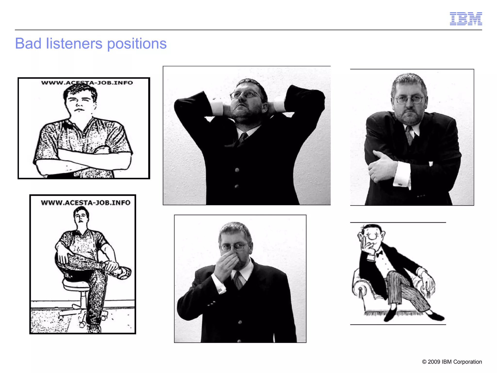 Bad listeners positions 