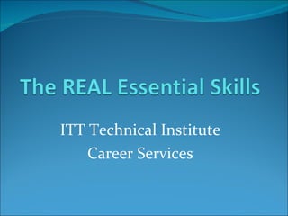 ITT Technical Institute Career Services 