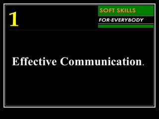 Soft skills training for everybody