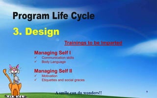 Soft skills training for Education Institutes to enhance employability during future Campus Selection.PurposeTo bring awareness to the new changing needs of the rapidly growing educational field. 