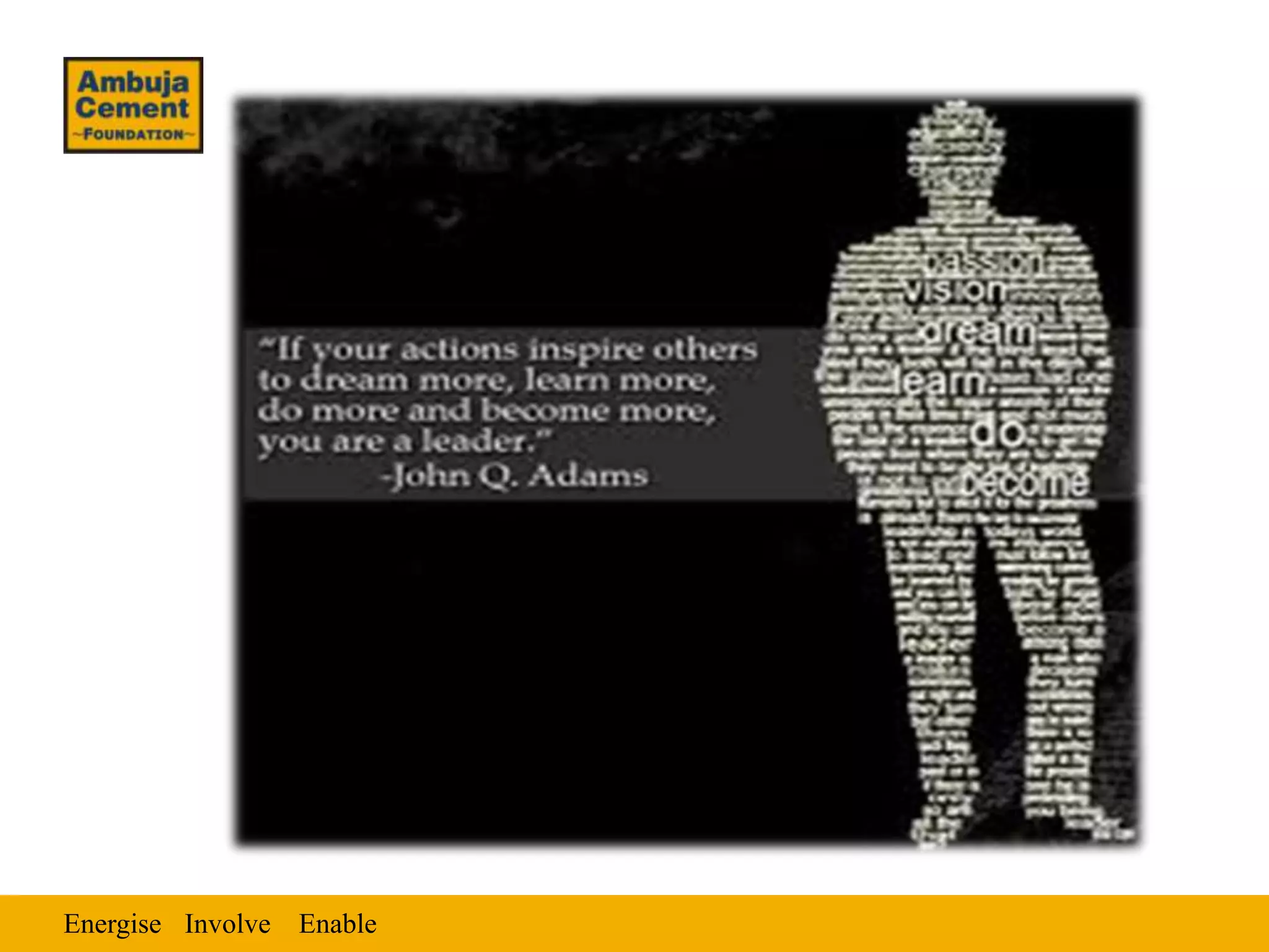 Energise Involve Enable
 