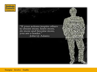 Energise Involve Enable
 