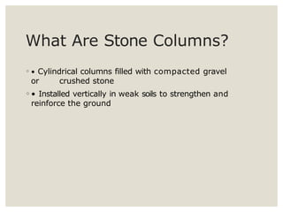 Soft_SoilStabilizationUsingStoneColumns.pptx