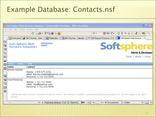 Example Database: Contacts.nsf




                                 12
 