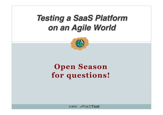Testing a SaaS Platform