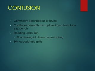 CONTUSION
 