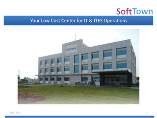 Your Low Cost Center for IT & ITES Operations
8/12/2015 1
 