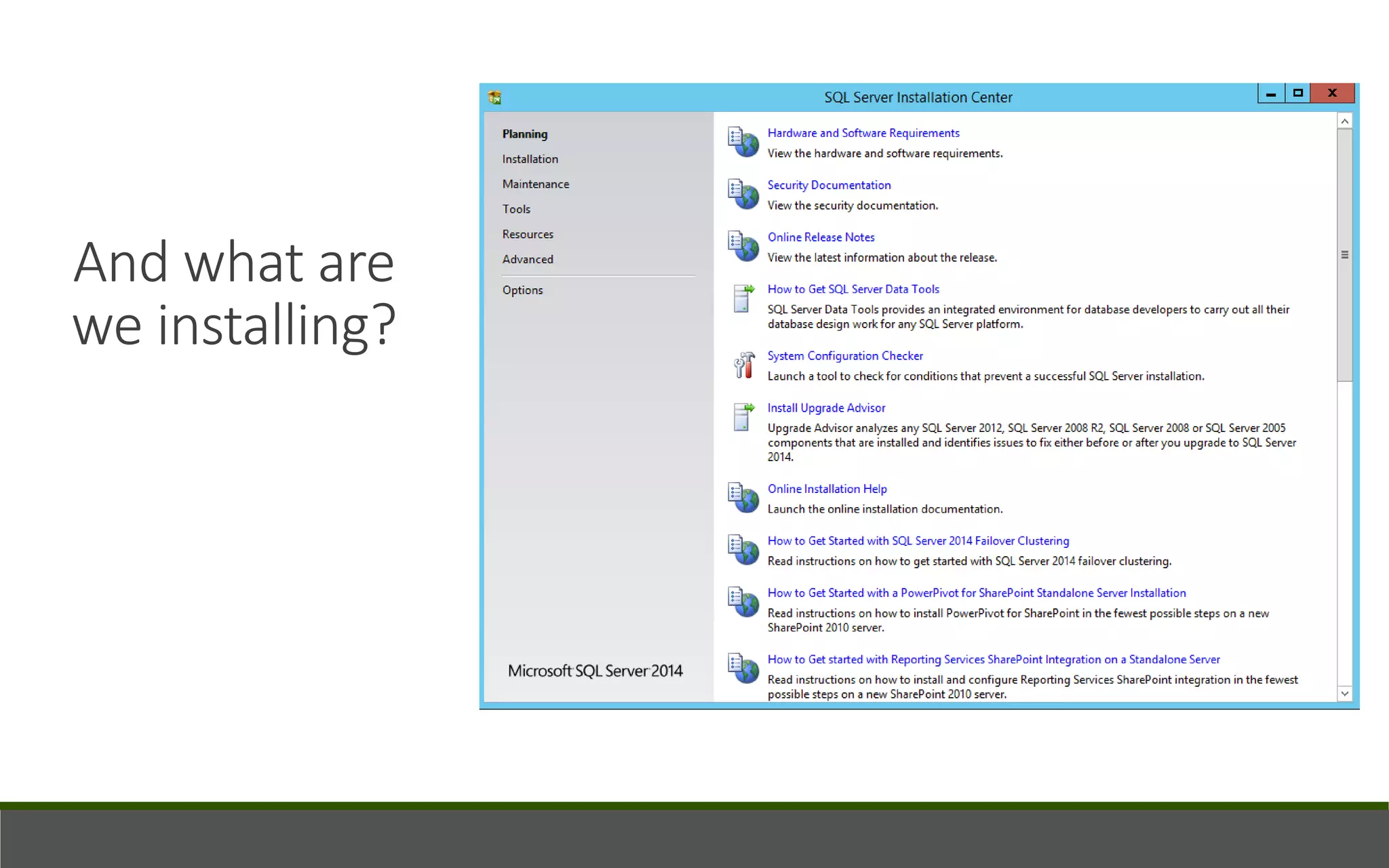 And what are
we installing?
 