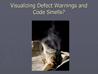 A Catalogue of Code Smell Visualizations