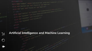 Artificial Intelligence and Machine Learning
 