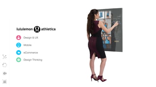 Mobile
Design & UX
eCommerce
Design Thinking
 