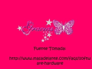 Fuente Tomada: http://www.masadelante.com/faqs/software-hardware