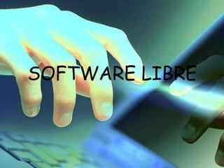 SOFTWARE LIBRE