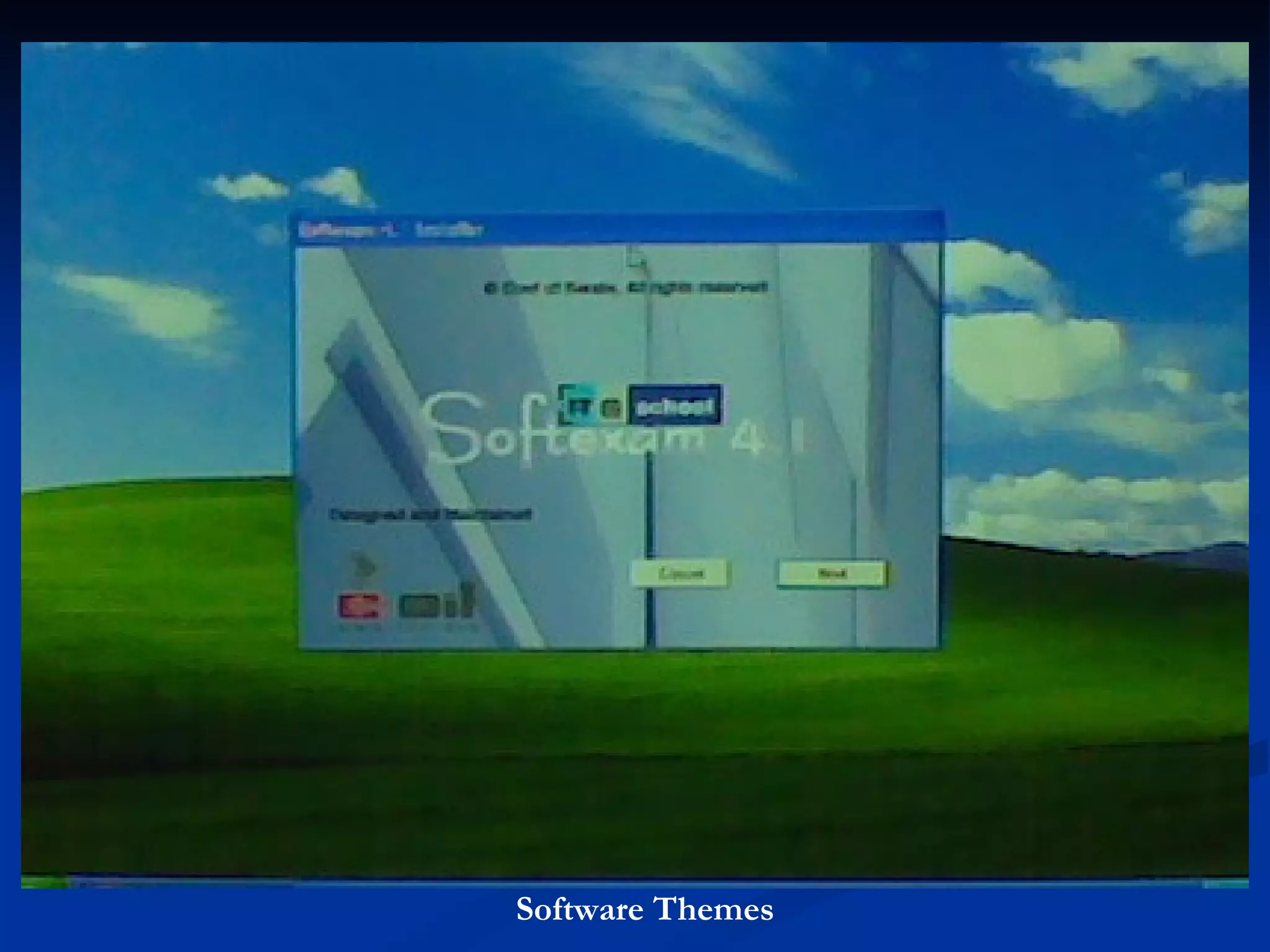 Software Themes
 