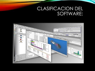 CLASIFICACION DEL
SOFTWARE:
 