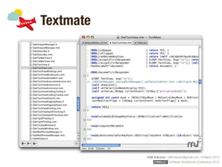Rafﬁ Krikorian / raﬃ.krikorian@gmail.com / 9 March 2015 
Software Architecture Conference 2015
Textmate
 