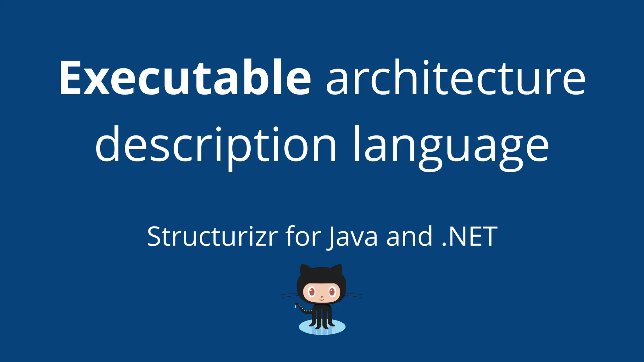 Executable architecture
description language
Structurizr for Java and .NET
 