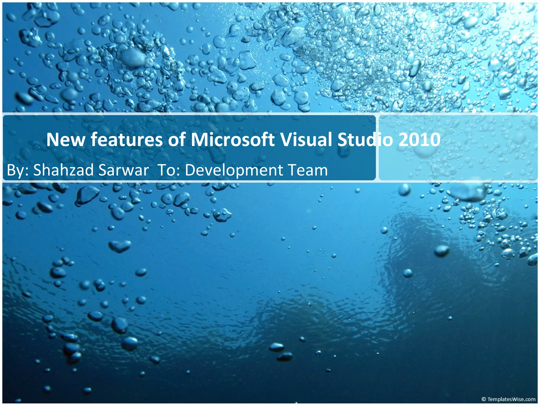 Software Architecture New Features of Visual Studio 2010 / .Net 4.0 ...