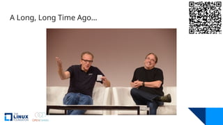 A Long, Long Time Ago…
 