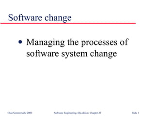 Software change  ,[object Object]