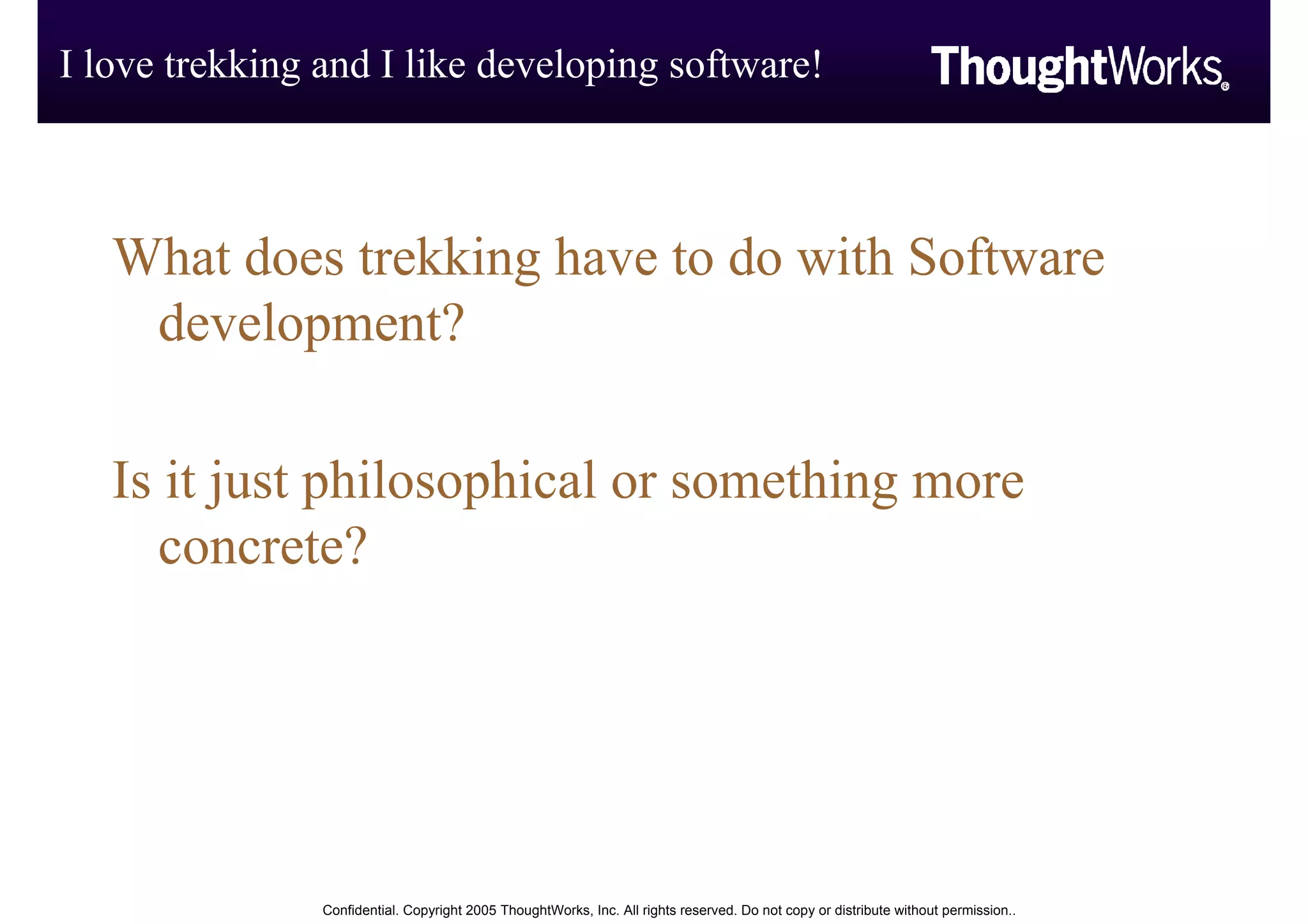 Software Development The Trekkers Way