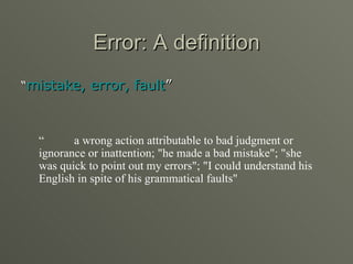 What is the difference between (Wrong - Mistake - Error - Fault