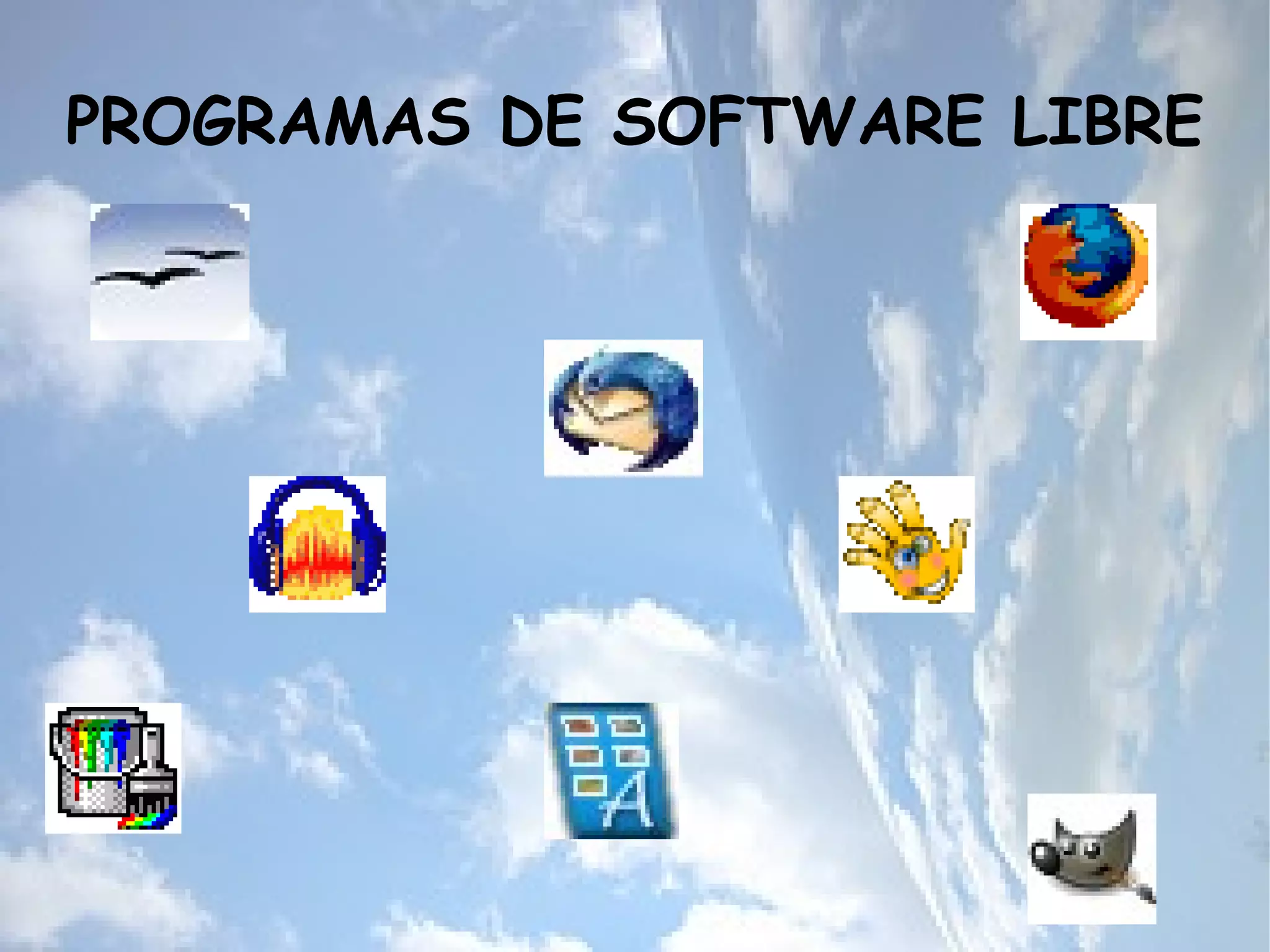 PROGRAMAS DE SOFTWARE LIBRE 